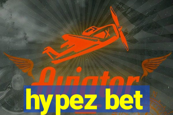 hypez bet